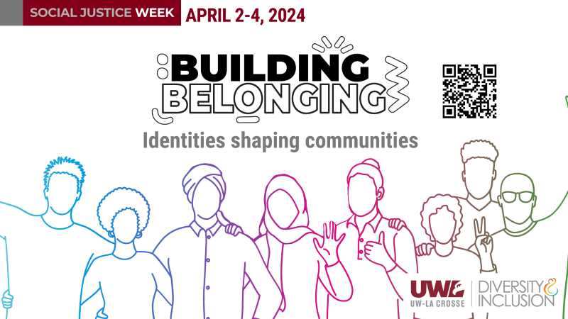 Social Justice Week 2024 Building Belong: Identities Shaping Communities
April 2-4, 2024