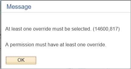 "At least one override must be selected" is the most common error on class permission page.