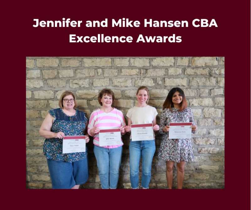 View the most recent Jennifer and Mike Hansen CBA Excellence Award Winners