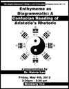 Colloquium Series Flyer: "Enthymeme as Diagrammatic: A Confucian Reading of Aristotle's Rhetoric"