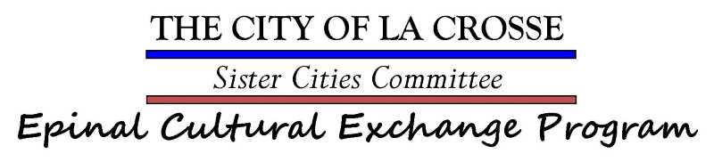 The City of La Crosse, Sister Cities Committee, Epinal Cultural Exchange Program 