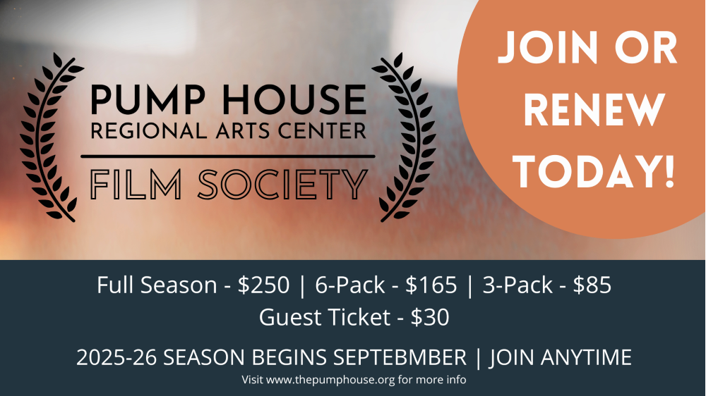 Advertisement for the La Crosse Pump House Regional Arts Center Film Society