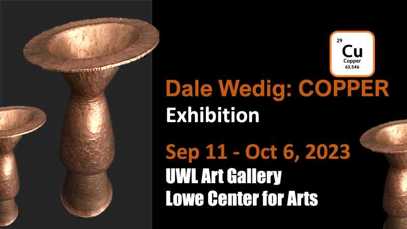Dale Wedig Copper exhibition slide