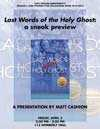 Colloquium Series Flyer: "Last Words of the Holy Ghost: a sneak preview"
