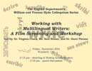 Colloquium Series Flyer: "Working with Multilingual Writers: A Film Screening and Workshop"