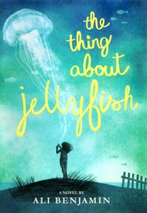 The Thing about Jellyfish by Ali Benjamin