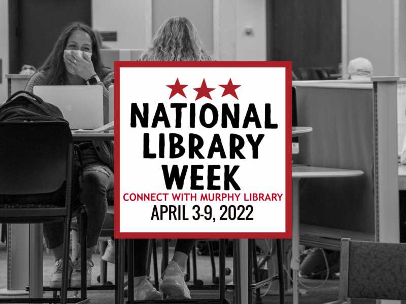 National Library Week runs April 3-9, 2022