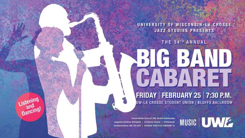 The Big Band Cabaret features the UWL Jazz Orchestra and Jazz Ensemble, and raises funds for student scholarships.