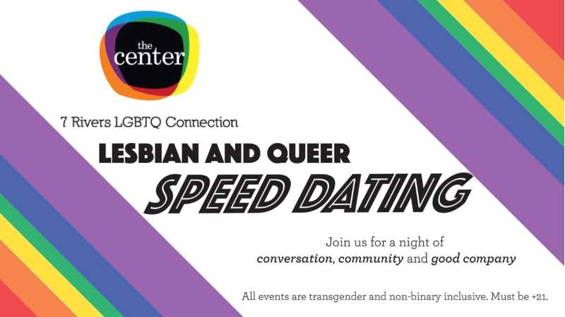 The Center: 7 Rivers LGBTQ Connection to plan a lesbian and queer speed dating event set for Saturday, June 1.
Read more →