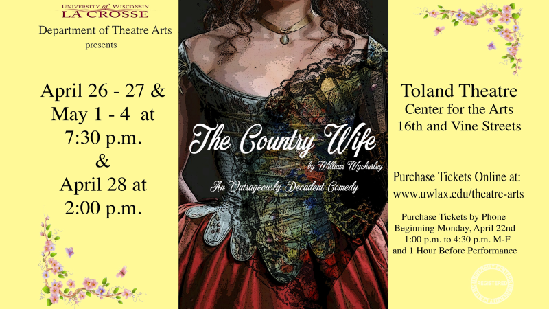 The UWL Theatre Department will perform “The Country Wife.”
Read more →
