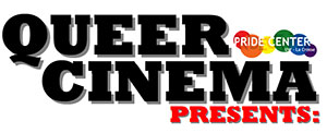 The words Queer Cinema presents.