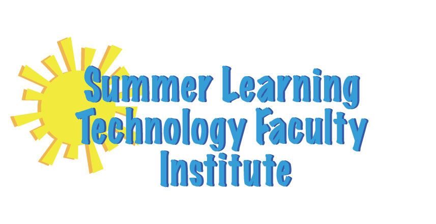 image of sun with words "Summer Learning Technology Faculty Institute"