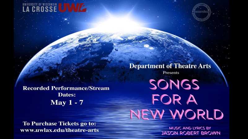 The UW-La Crosse Department of Theatre Arts will present the musical “Songs for a New World” by Jason Robert Brown, May 1-7.