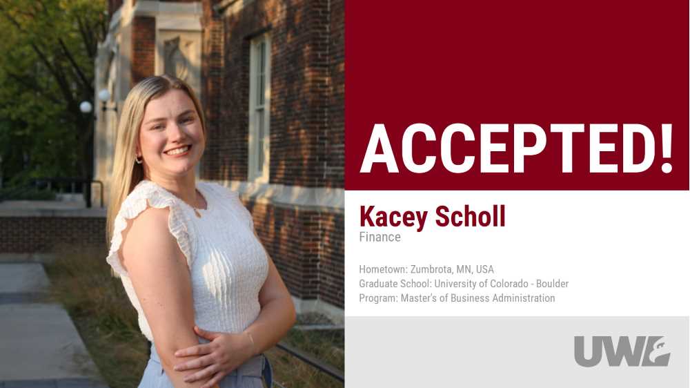 Kacey Scholl accepted by University of Colorado - Boulder for Master's of Business Administration Program