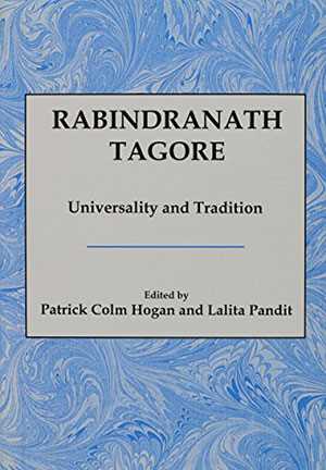 Rabindranath Tagore: Universality and Tradition
