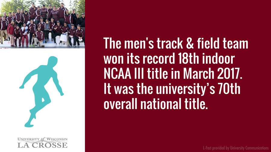 The men's track & field team won its record 18th indoor NCAA III title in March 2017. It was the university’s 70th overall national title. 