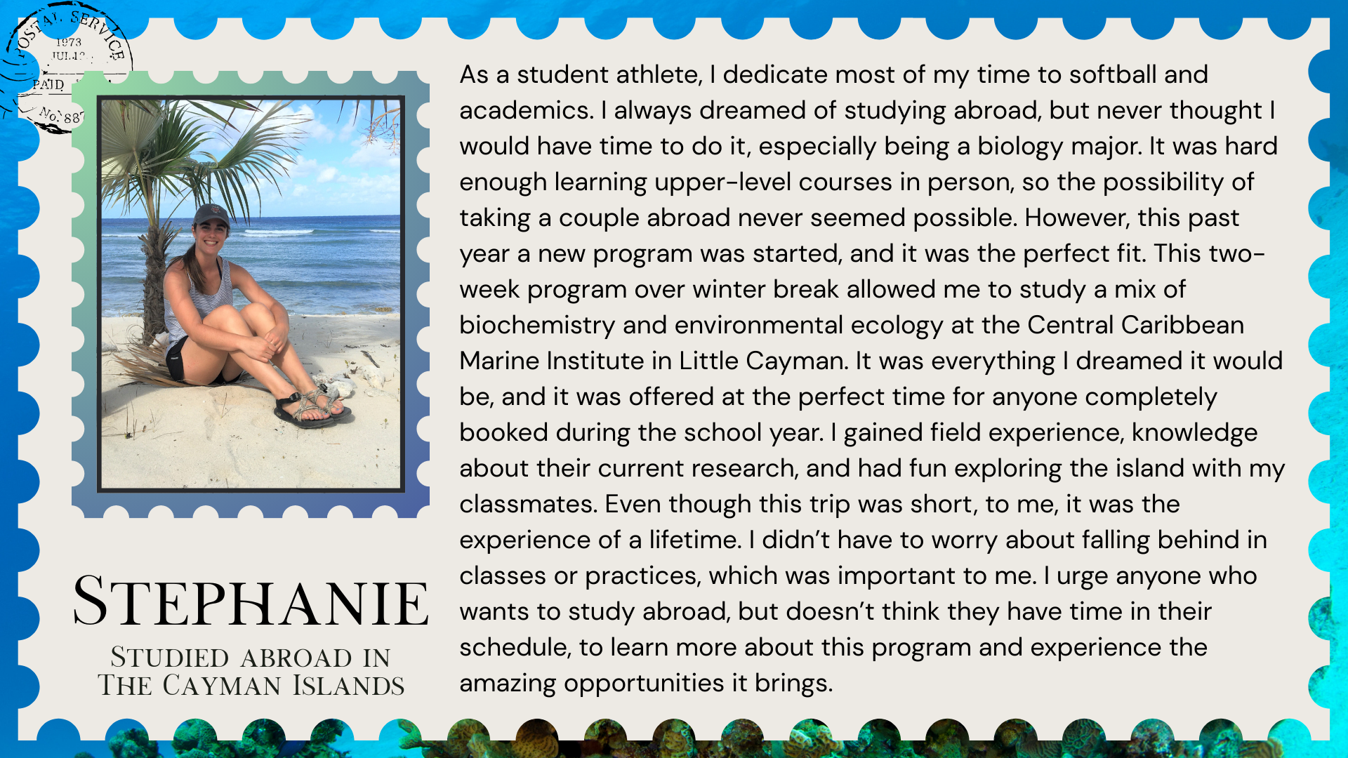 Quote from Stephanie in the Cayman Islands