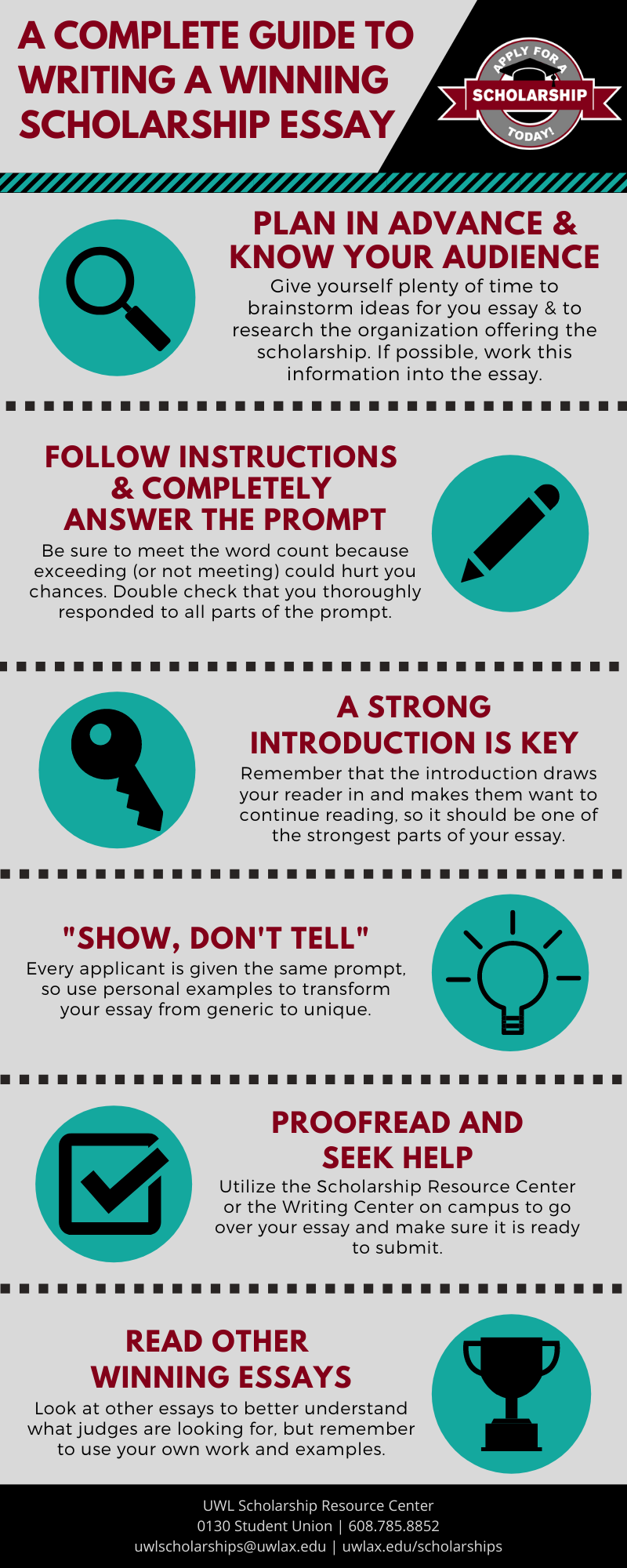 A Complete Guide to Writing a Winning Scholarship Essay: Plan in Advance & Know Your Audience, Follow Instructions & Completely Answer the Prompt, A Strong Introduction is Key, "Show, Don't Tell," Proofread and Seek Help, Read Other Winning Essays