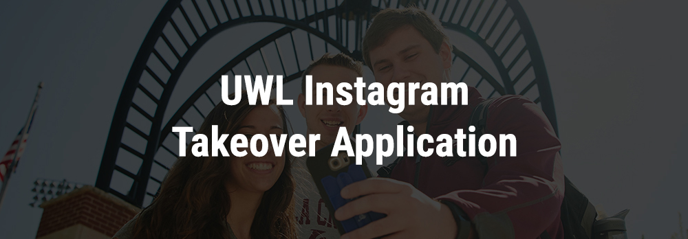 UWL Instagram Takeover Application